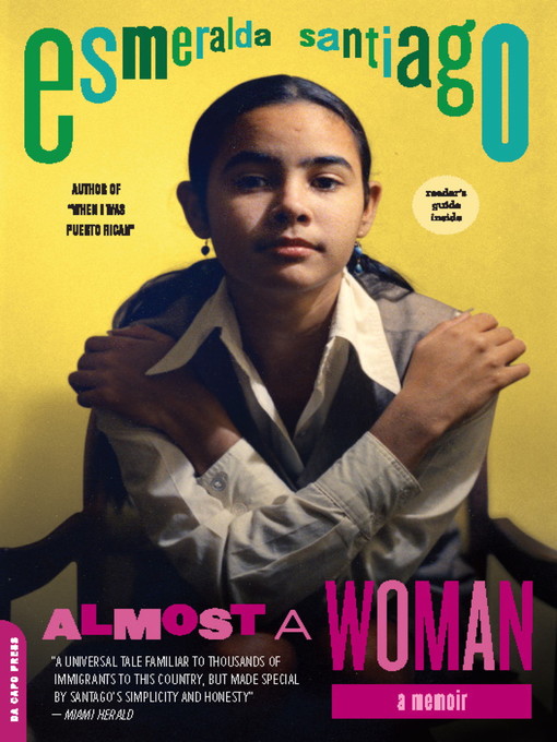 Title details for Almost a Woman by Esmeralda Santiago - Available